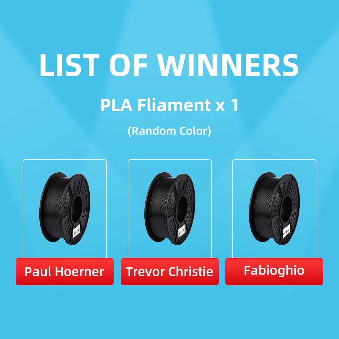 Congratulation to three winners listed below to win the prizes from Anycubic.😀😀