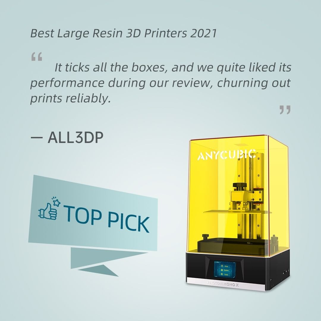 Anycubic Photon Mono X  is the TOP PICK best large resin printer in 2021 for All3DP. 🎉😎🎈