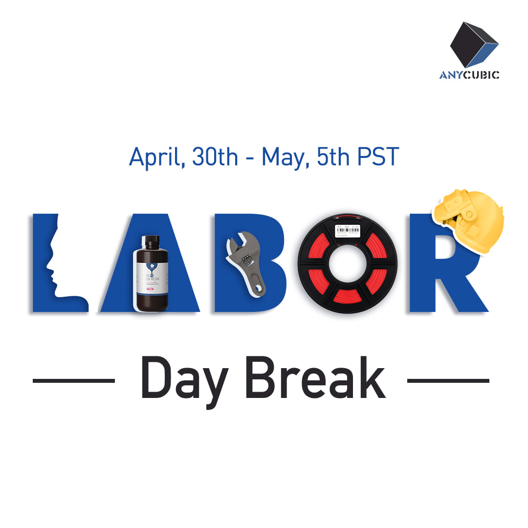 Office Closure Notice - Labor Day🎈🎆🎉 Anycubic office will be closed on April, 30th in observance of Labor Day. We will resume normal office hours on May,5th 2021. 😍😎