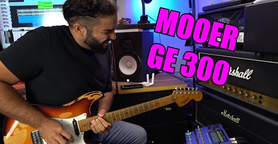 Exploring the Mooer GE 300 with 6 different guitars and various styles, SYNTH GROOVE REVERB METAL DJENT CLEAN AMBIENT...