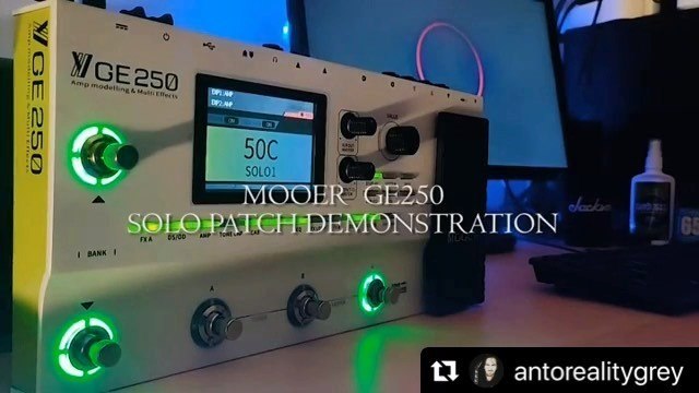 Thanks Anto! We hope everyone can keep making great videos and music during this time! #mooer #ge250 #Repost @antorealitygrey with @make_repost...