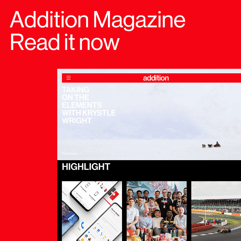 Did you know Addition Magazine is now a website? Discover exclusive stories on the intersection between people and tech.