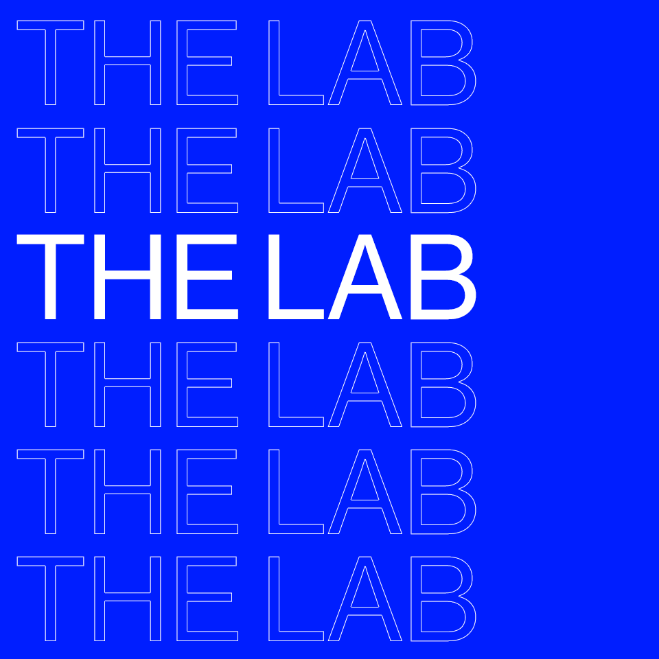 Get an early look at something new and exciting in the Lab.