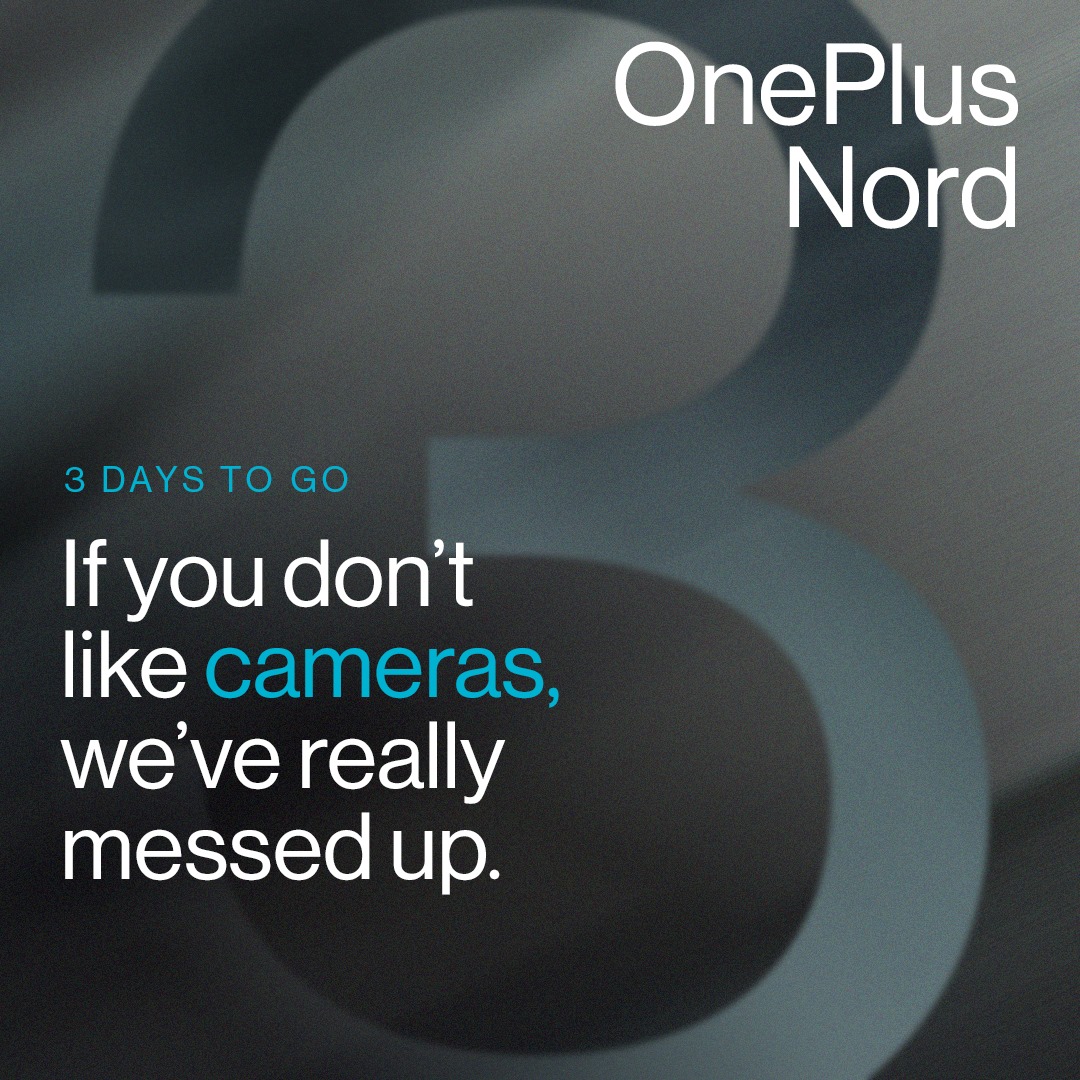 Nord comes with four rear cameras. Oh, and it’s also the first OnePlus phone to come with two front cameras. This camera system goes far beyond megapixels. But of course, it’s got a lot of those too. Experience it in 3 days.