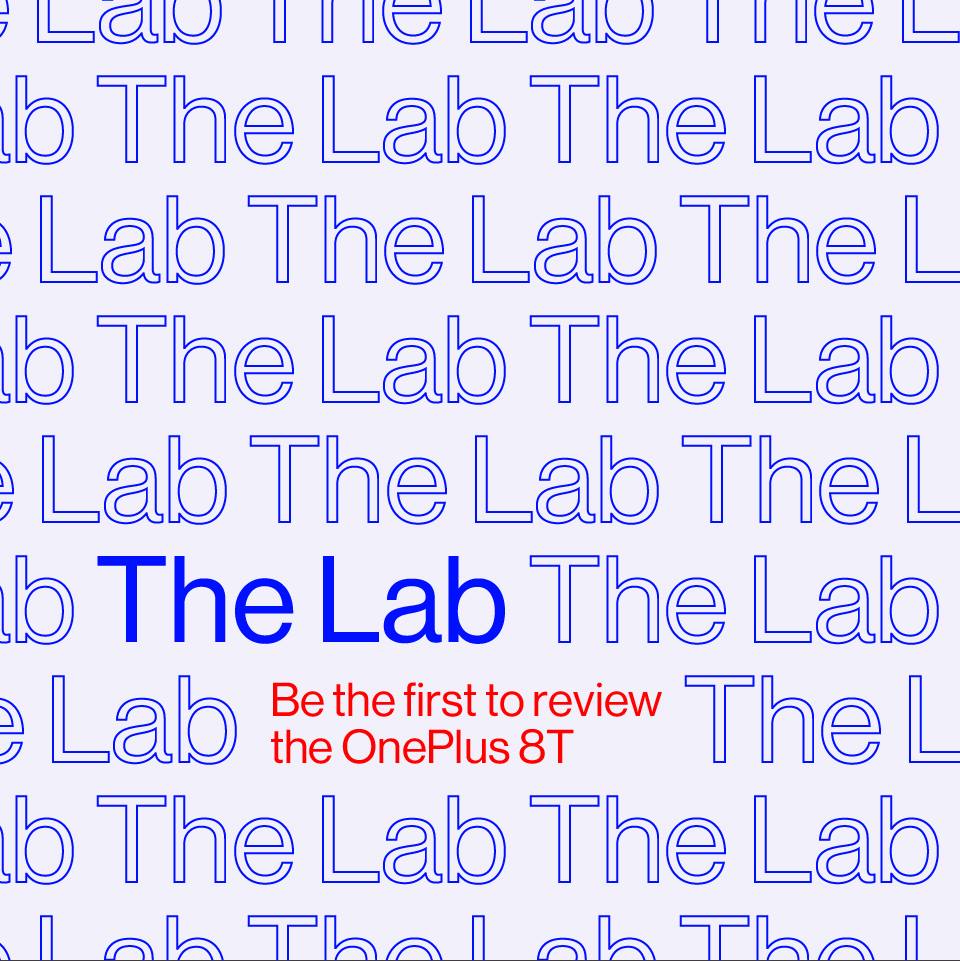 Can 👏 not 👏 wait! Join The Lab and be first to review the #OnePlus8T! 