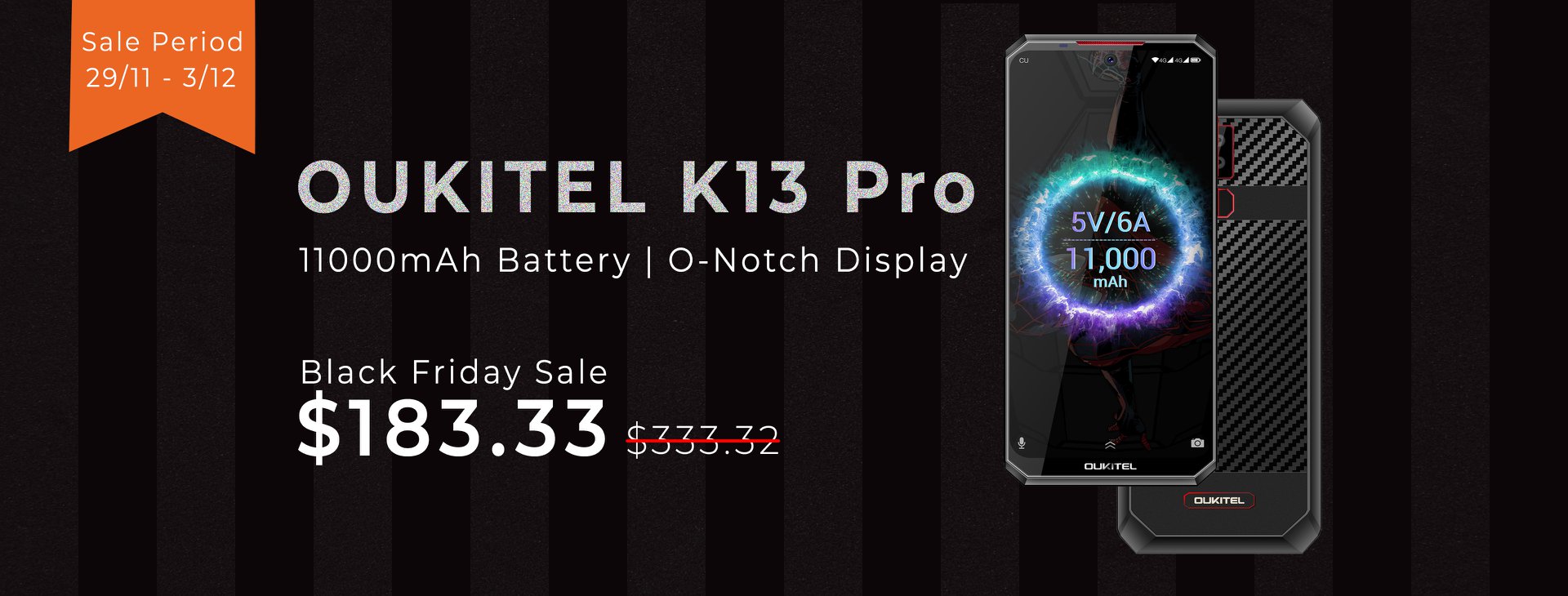 $183.33 isn't an exciting Price for a 11,000mAh battery smartphone?🤔 #OUKITEL #K13Pro will available at $183.33 in #BlackFriday Sale