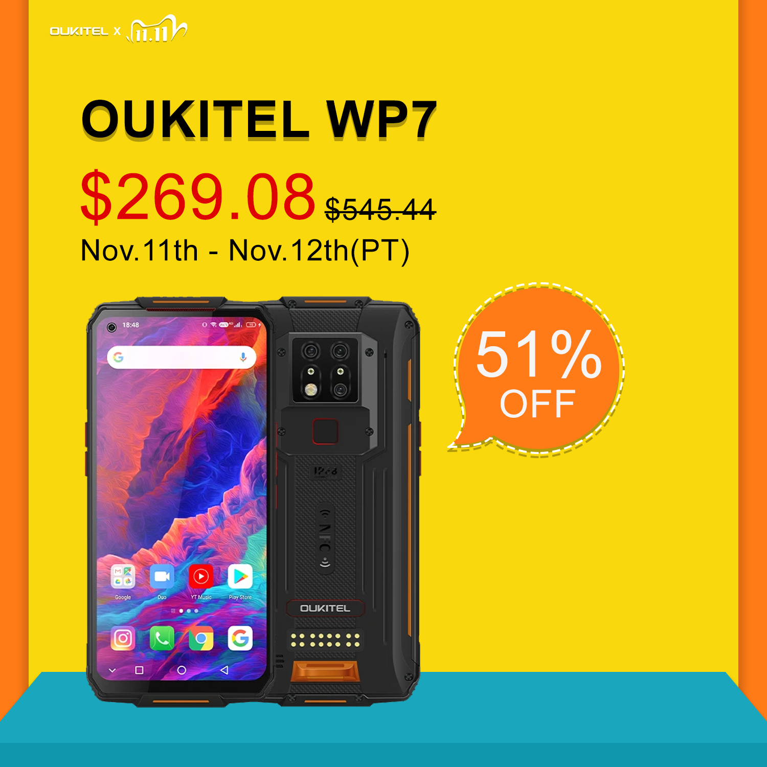 The biggest discount on #OukitelWP7 is here🔥 Get 51% off on the power packed #WP7 during 11.11 Promo😍