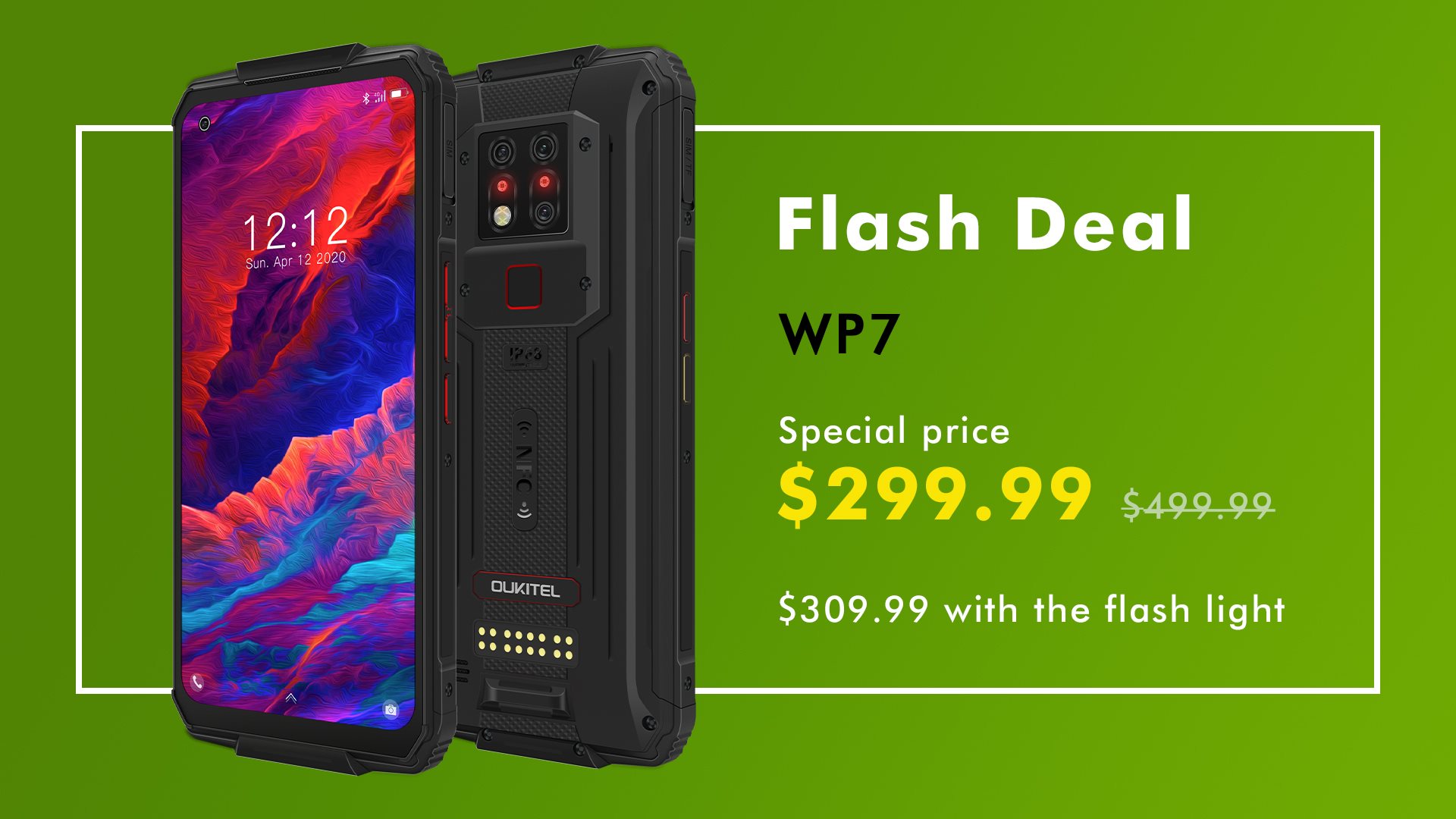 Special Flash Deals of #OukitelWP7 live now on #Banggood📣📣 Featured with Helio P60, 48MP Triple Camera + Built in 8MP Night vision camera and 8GB+128GB, #WP7 is the best rugged phone😍 WP7 Now available at a special price of $299.99...