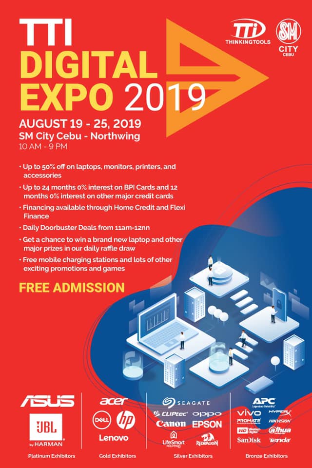 Mark your calendars for the TTI Digital Expo this coming August 19-25, 2019 in SM City Cebu - Northwing. See you all there!