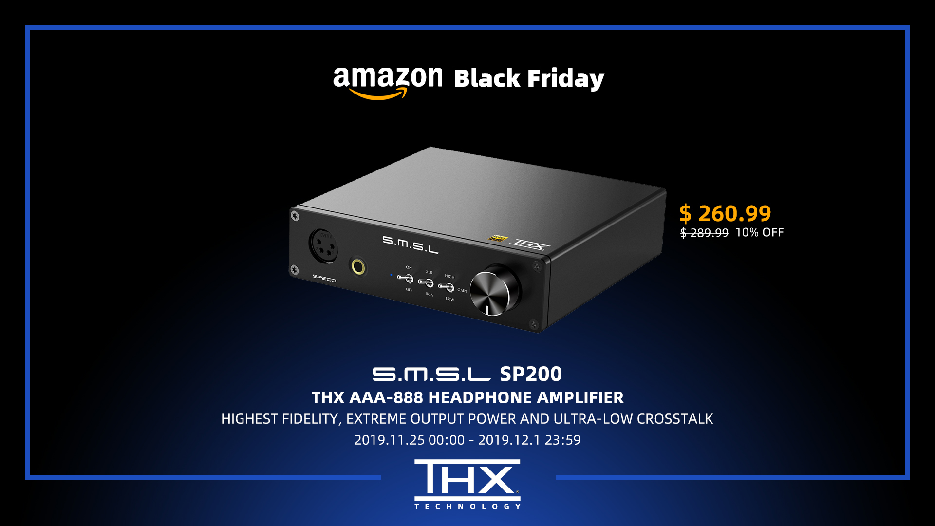 SP200 using the THX AAA 888 technology that has the highest fidelity, extreme output power and ultra-low crosstalk for a high-quality, low distortion sound. 🥳On sale on Black Friday. Don't miss. 