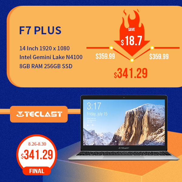 🔔 Discounts are going to come! August 26 - August 30 （UTC-7）, we will have a sale in aliexpress. F7 plus (14 inches, 8GB + 256GBSSD ， 1920 * 1080 ， N4100）