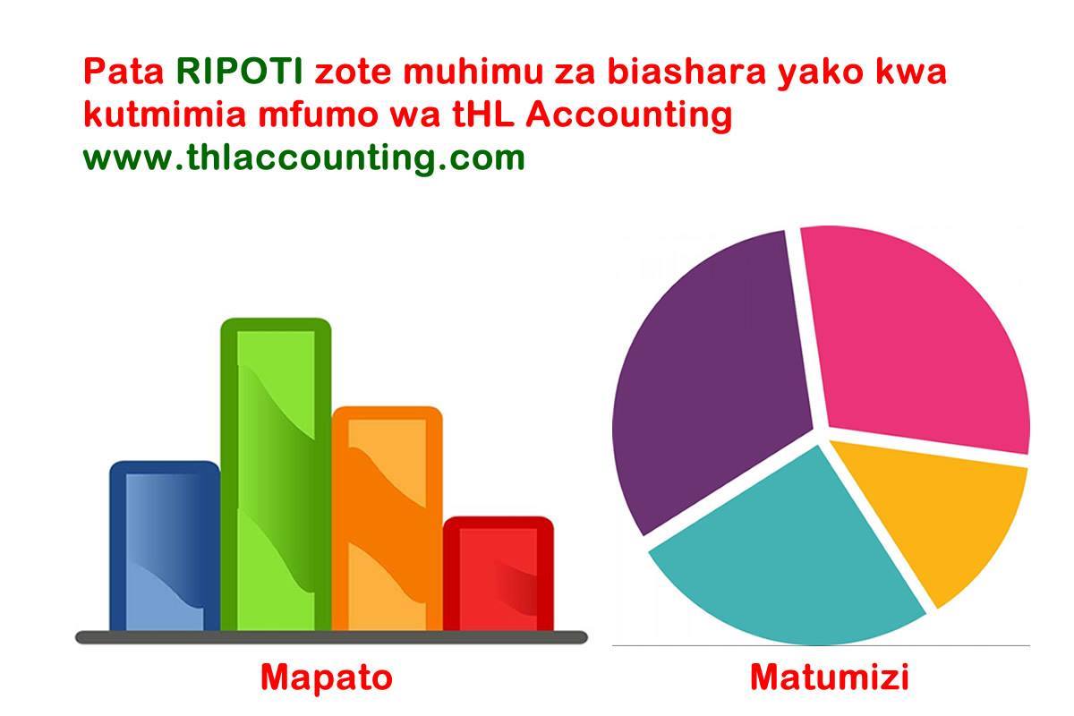 Pata RIPOTI zote muhimu za biashara yako kwa kutumia mfumo wa tHL Accounting tembelea www.thlaccounting.com