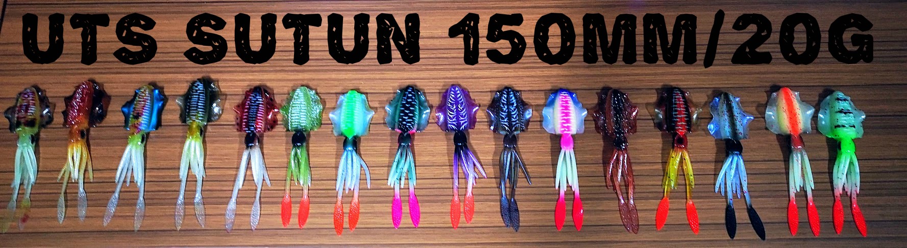 UTS SUTUN 150mm/20G (16COLORS) **Sebiji Serupa Sotong Mabang 