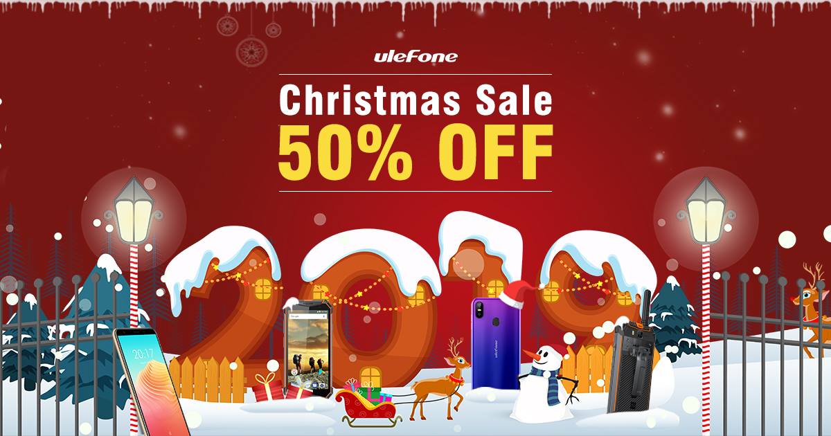 🎉🎉🎉Ulefone Big Promotion on Christmas, Up To 50% Off.