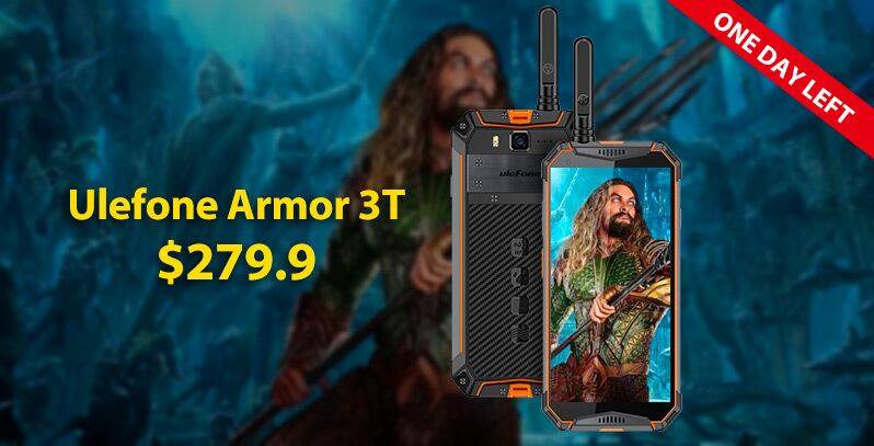 One day left before the #UlefoneArmor3T $279.99 special deal ends.