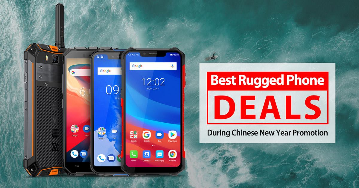 Best Rugged Phone Deals During Chinese New Year Promotion.