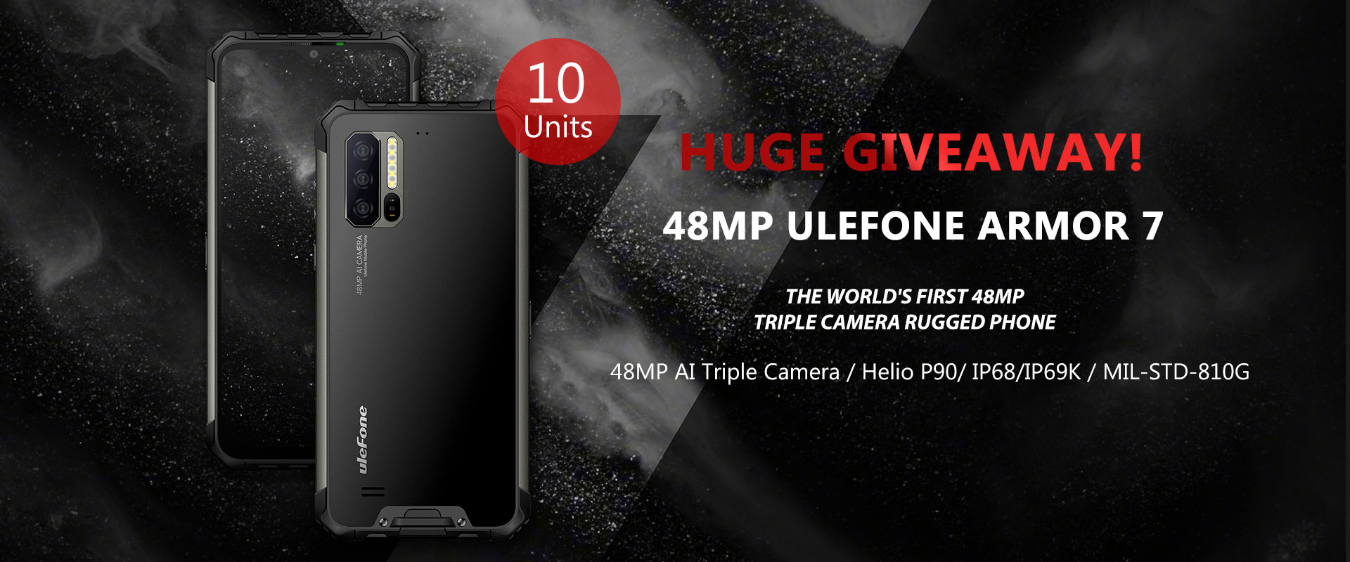 Only 5 hours left, the HUGE GIVEAWAY of #UlefoneArmor7 will end soon.