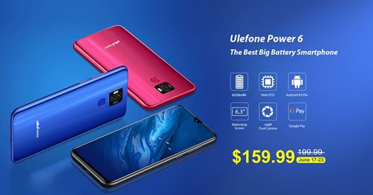 Presale for The Most Worth Buying Ulefone Power 6 Starts at Only $159.99!