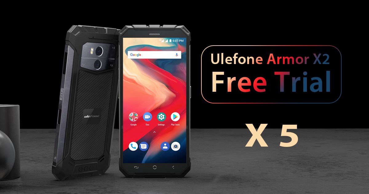 Ulefone Armor X2 Free Trial.