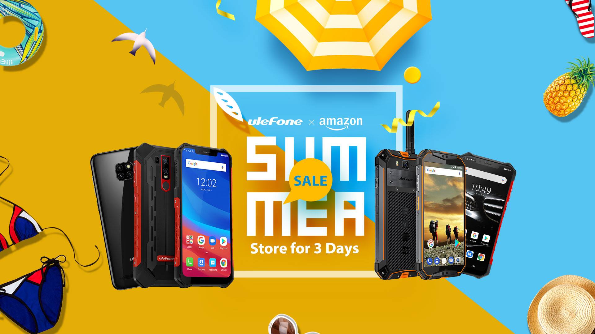 Summer Sale on Ulefone's Amazon Store for 3 Days!