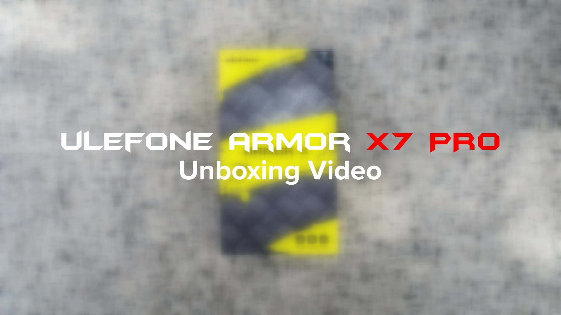 Unboxing the Ulefone Armor X7 Pro.