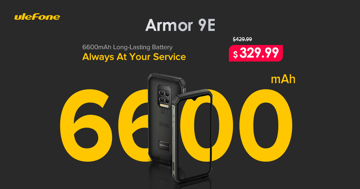 Spend most of your time outdoors and hope your phone has good stamina? Don't worry, Ulefone Armor 9E can satisfy your expectation. It packs with a 6600mAh battery inside and it can easily go for approximately two days between charges, can be fully charged in 3 hours.