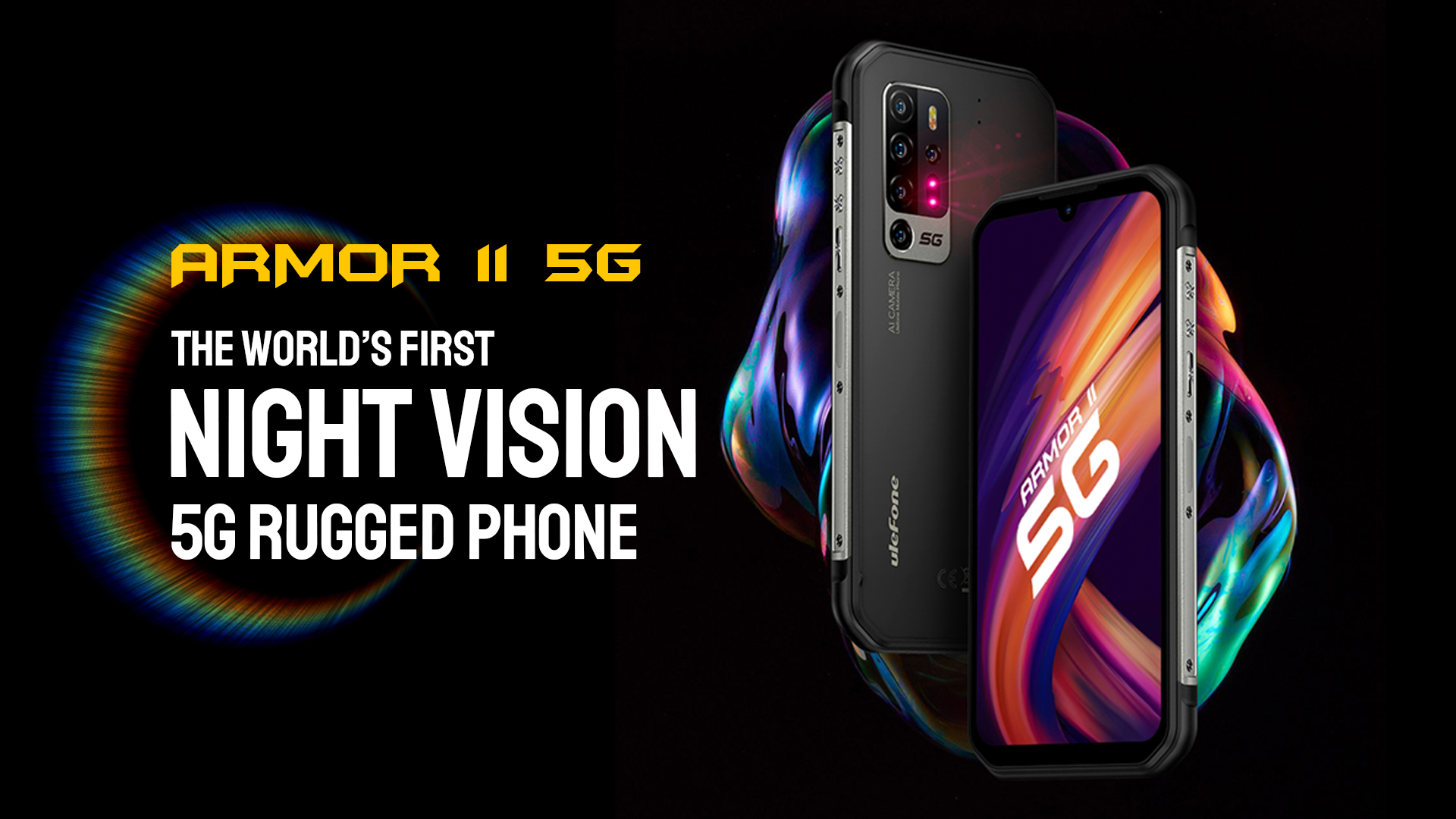 The World's First Night Vision 5G Rugged Phone - Ulefone Armor 11 5G Finally Launched