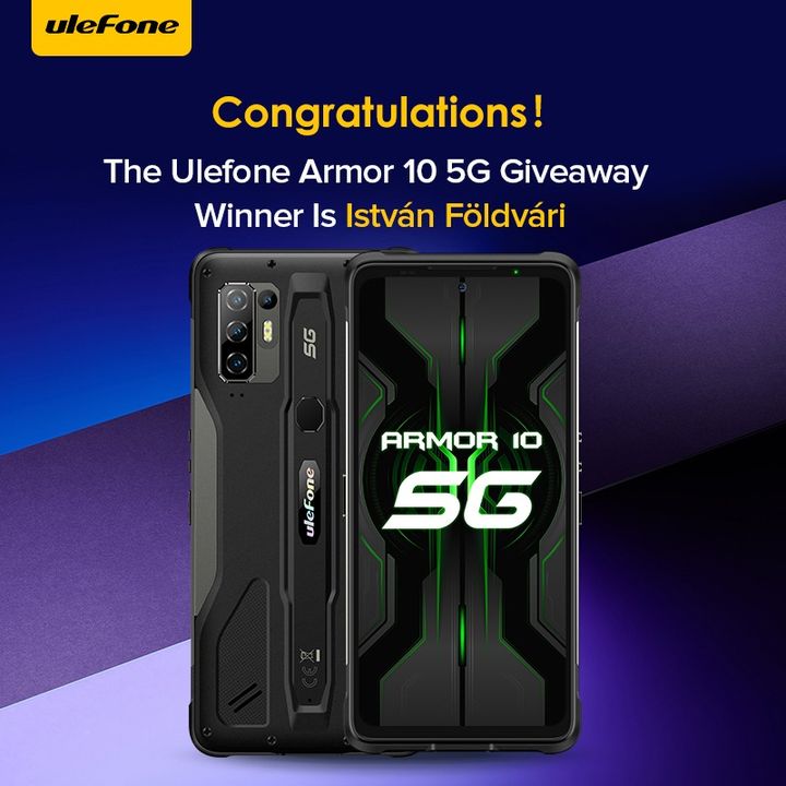 Congratulations!🎉🎉🎉 Here we have the Ulefone Armor 10 5G giveaway winner - István Földvári (www.tomtop.com