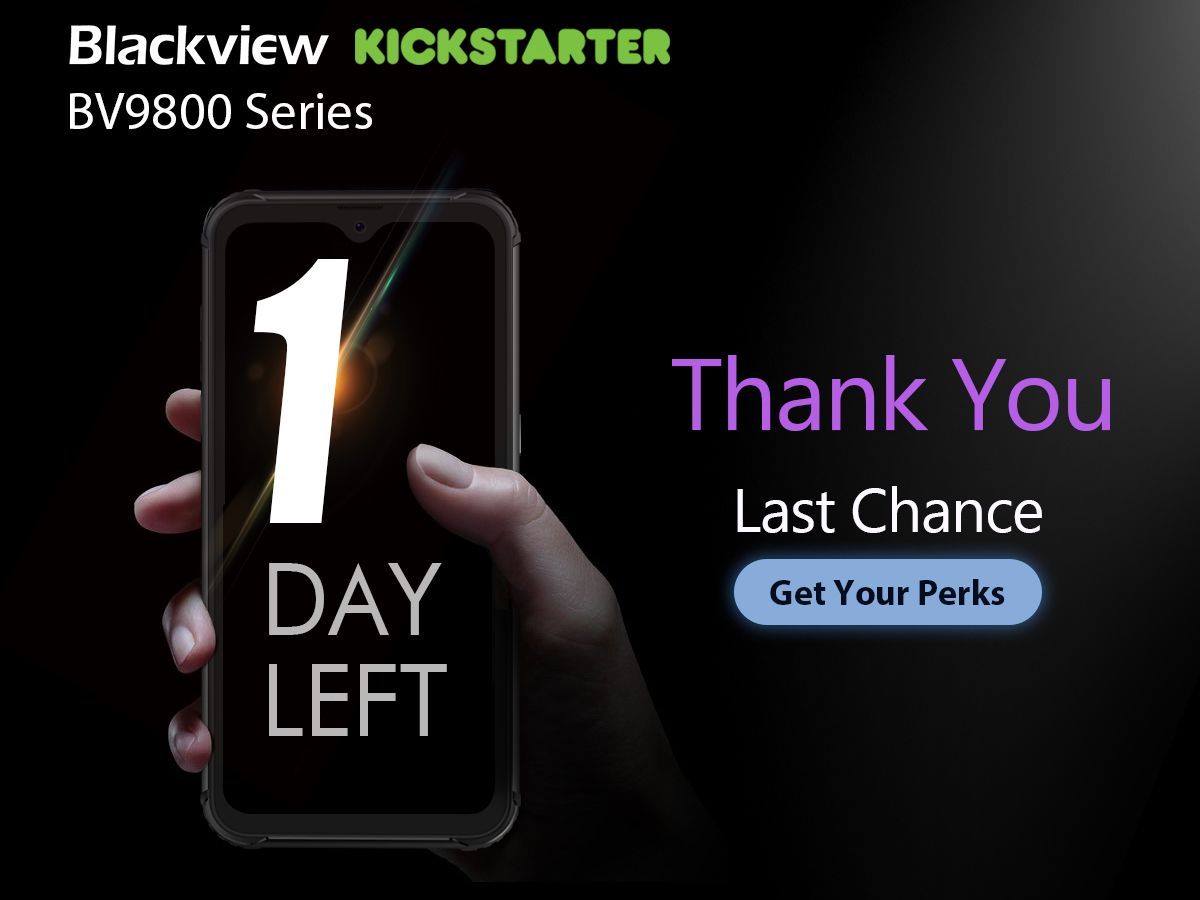 The last day! #Blackview #BV9800 series wins 1,200+ backers, attracts $510,000+, and the number keeps rising. This means a lot to us. We are extremely grateful to each of you. We couldn’t have done this without you guys. Thank you!😘😘