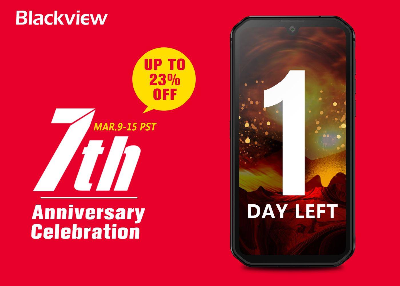 Only 1 day left.😹😹 #Blackview 7th Anniversary Celebration will end soon. Clock’s ticking. Have you joined and snapped up nice phones and free gifts? 😍😍