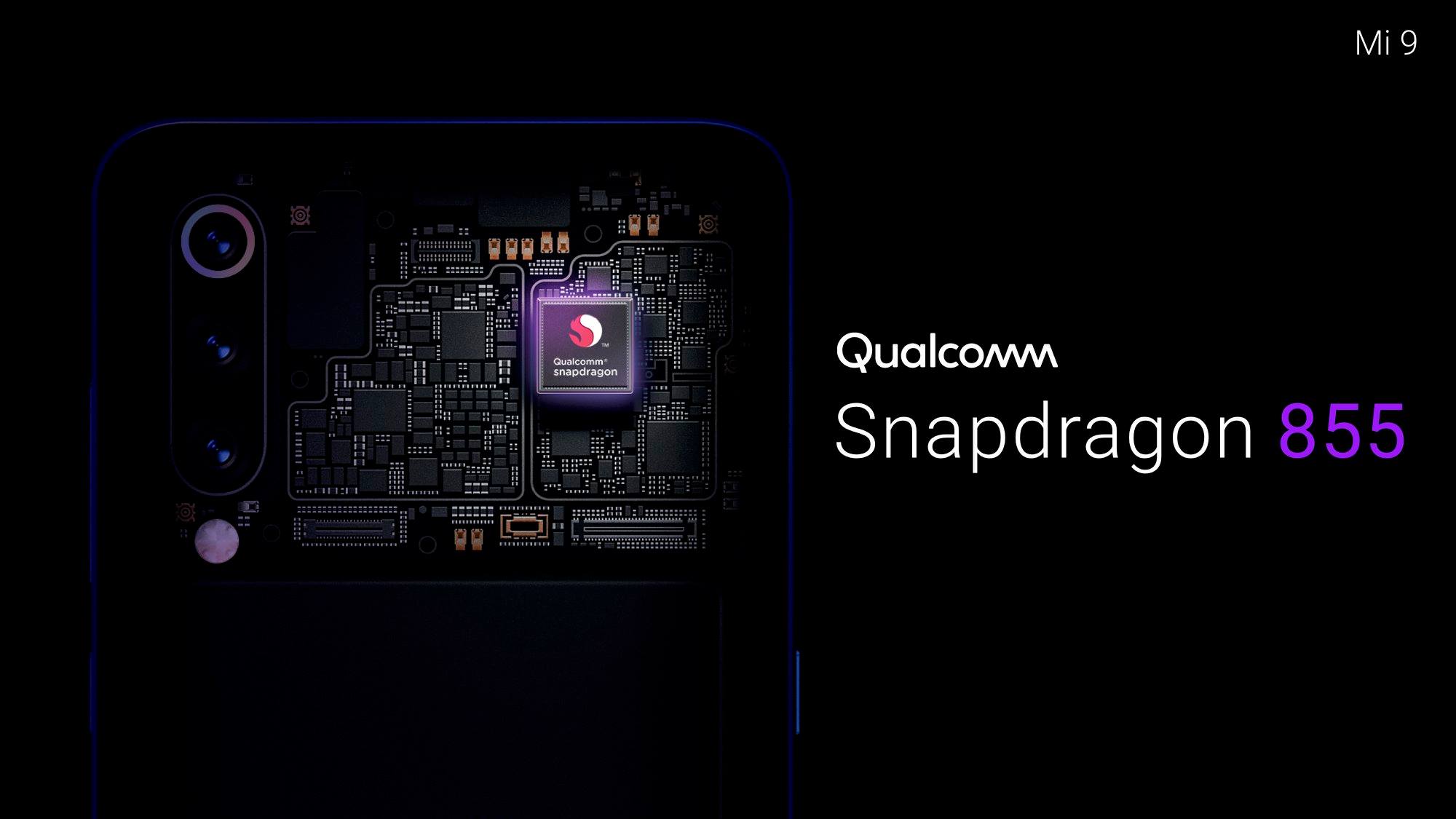 【What powers Mi9】#Mi9 is powered by the latest Snapdragon 855 processor.