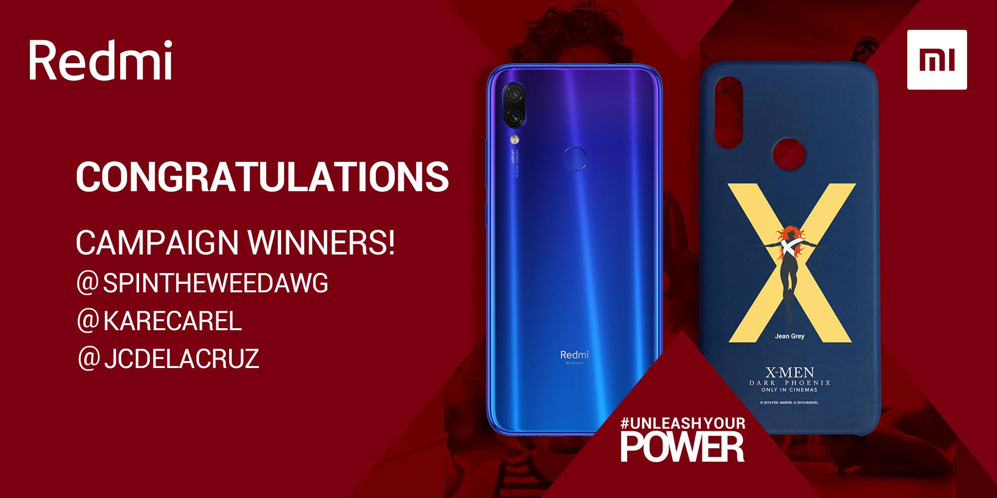 Congratulations to spintheweedawg, karecarel and JC Dela Cruz for your awesome interpretations of #UnleashYourPower. Each of you will take home a brand new #RedmiNote7 and tailor-made X-MEN phone cases.