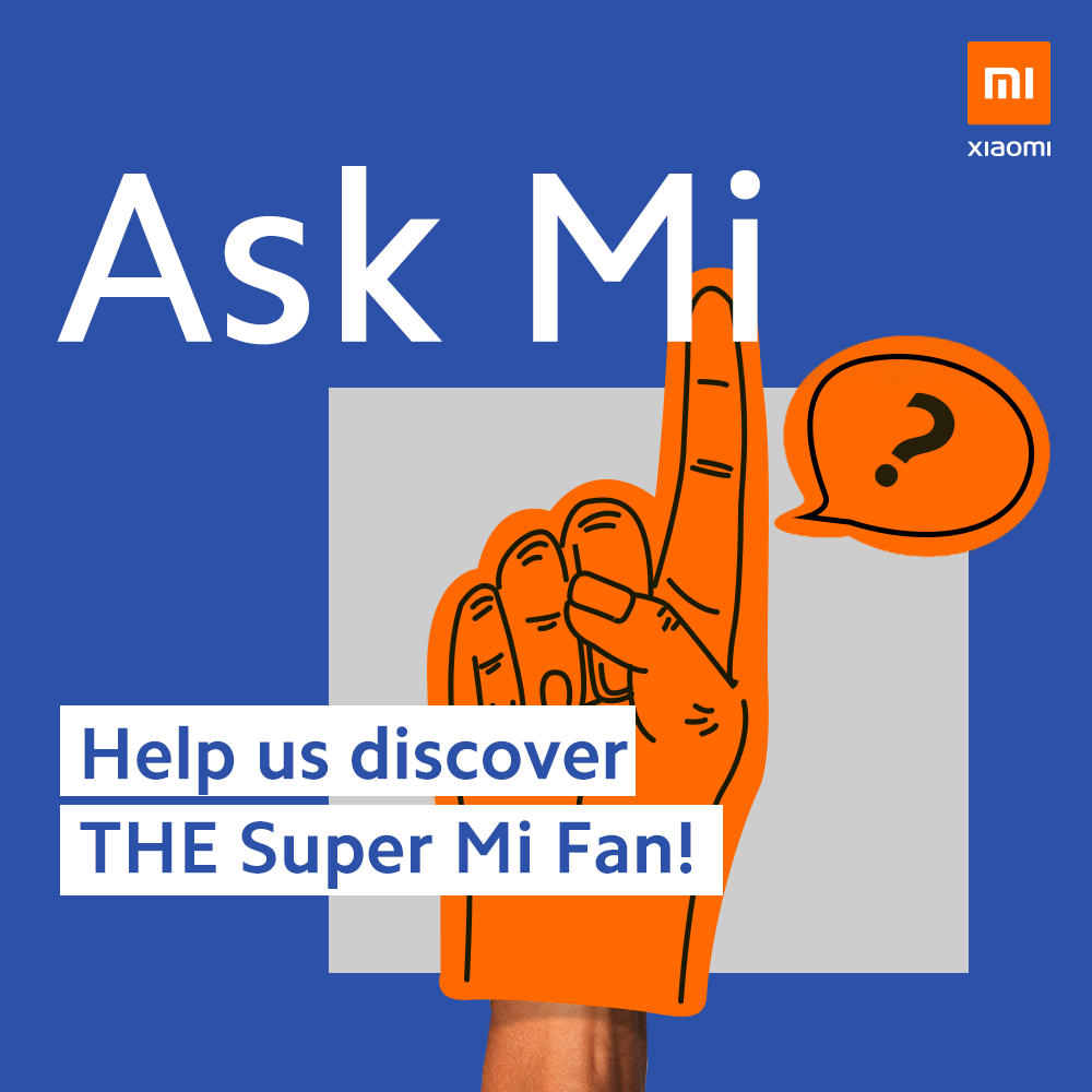 [#AskMi] Dear Mi Fans, for our next #MiInsider episode we're looking to find out who is THE biggest Mi Fan. To start, we'll be putting some of our Mi Community moderators to the test. Do you think you have what it takes to challenge them? 😜  Please leave your most difficult questions related to Xiaomi in the comments below following this format: 