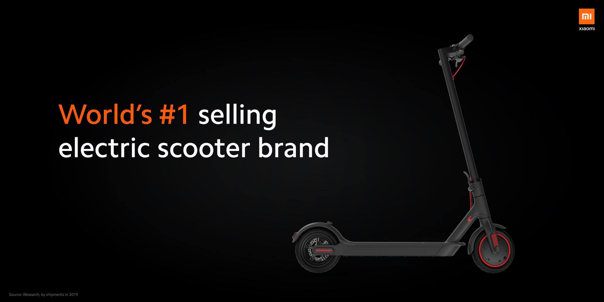 Yes, we're the No.1 selling electric scooter brand globally!