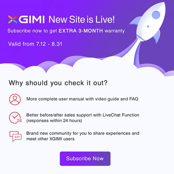 Dear XGIMI fans, Thank you very much for choosing XGIMI and your continuous support. We are excited to announce the launch of XGIMI brand new #OfficialWebsite @ www.xgimi.com/en Surprising boom: subscribe XGIMI now to get #3MonthsWarrantyExtension🎉🎉🎉🎉🎉... PS：If you have purchased any Xgimi projectors after 1st July 2019, subscribe XGIMI now to enjoy extra benefit: 3-months warranty extension. What else can you get: