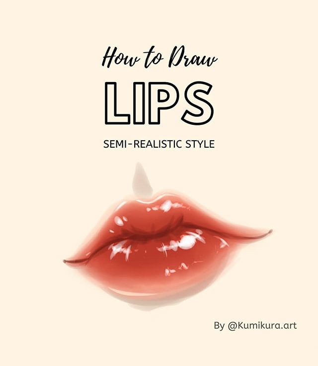 [💋 How To Draw Semi-Realistic Lips 💋]