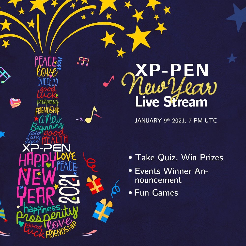 All right...XP-PEN New Year Live Stream is on Jan 9th, 7 pm UTC!﻿