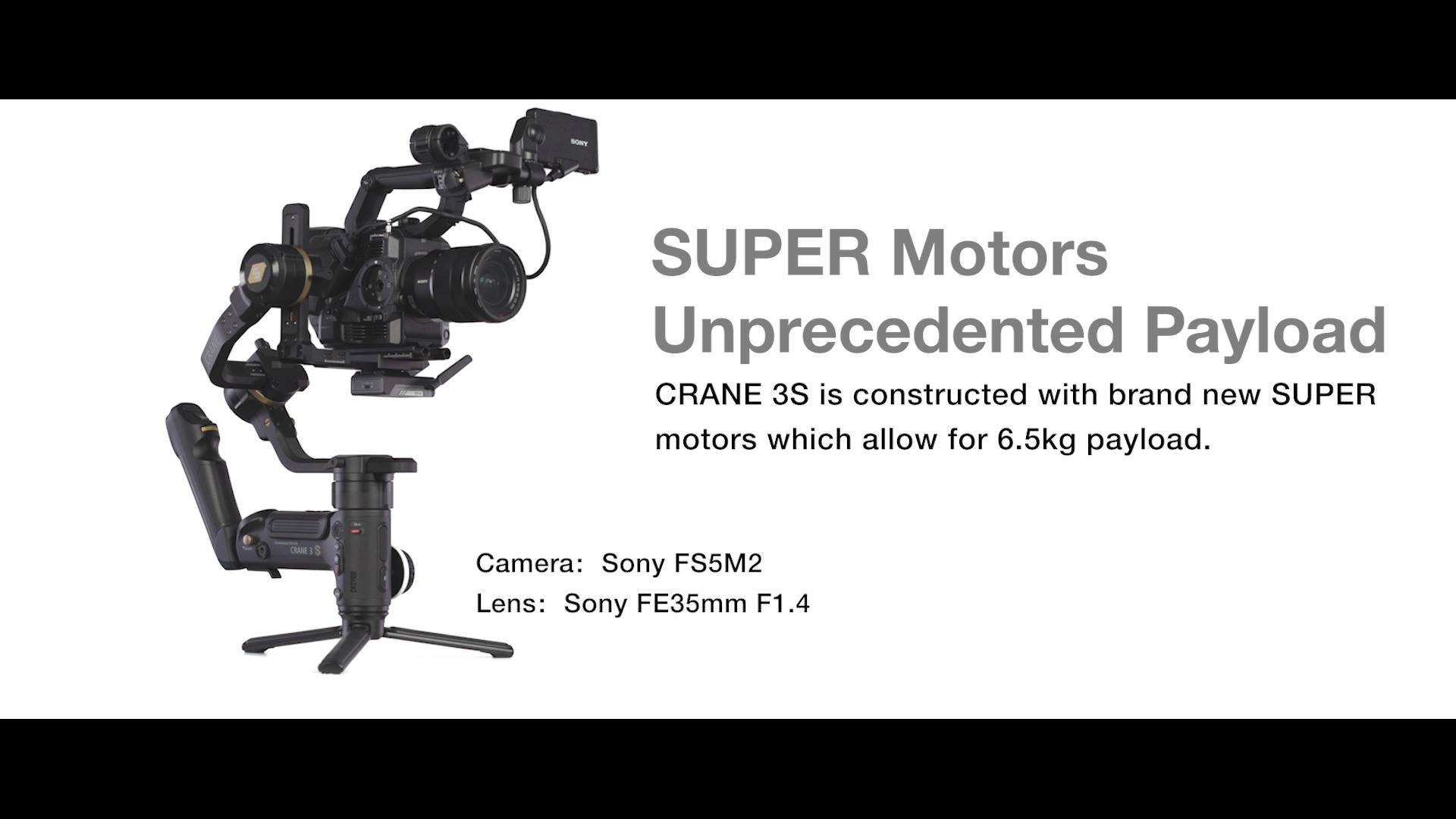 CRANE 3S is for more camera setups with 6.5kg payload, like Canon EOS 1DX, BMPCC, and even Canon Cinema EOS, Sony FS and FX series, and Red Digital Cinema Cameras.