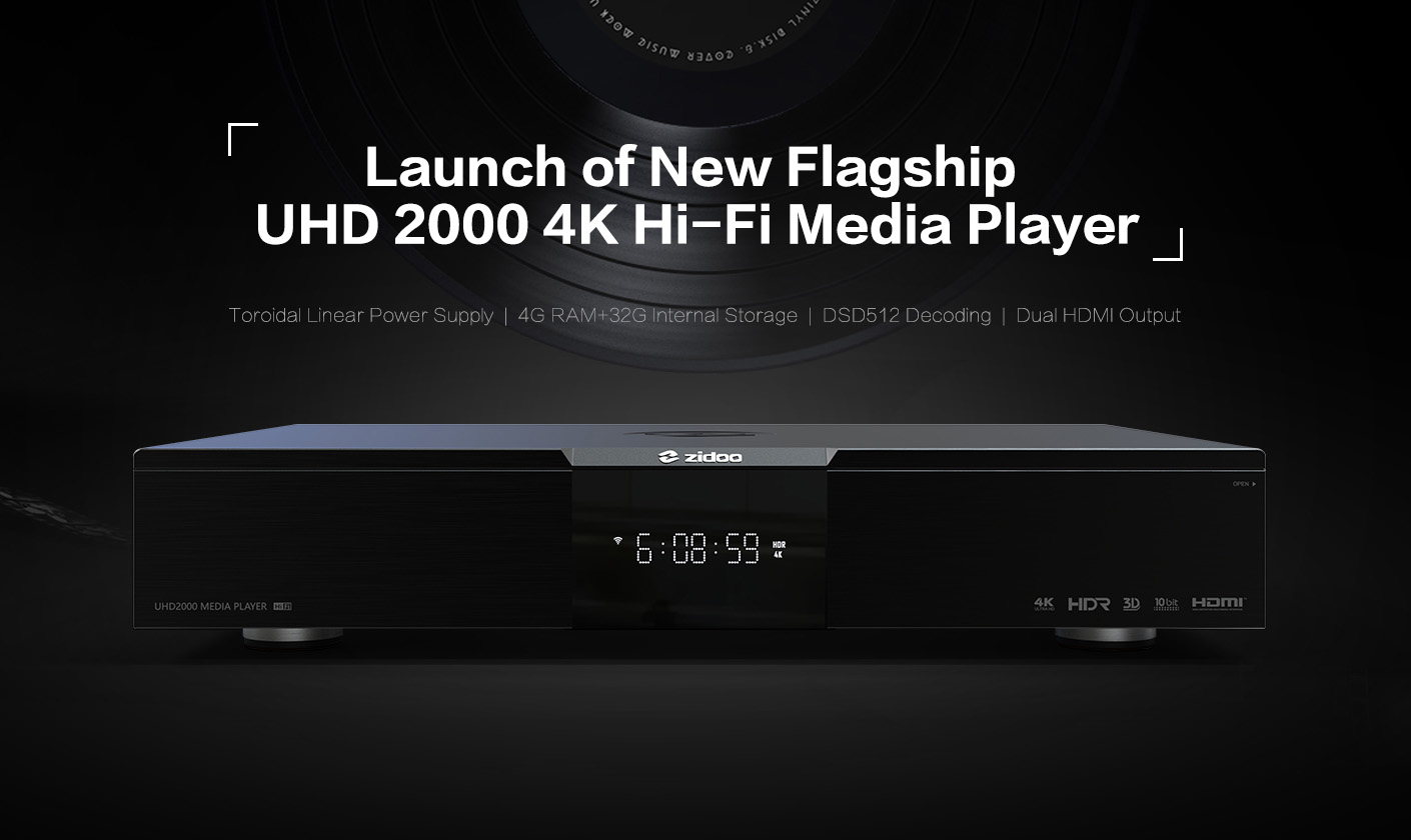 ZIDOO UHD2000 HiFi Media Player is released on the market !