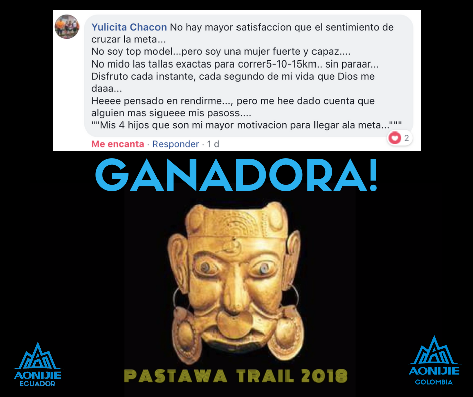 Muy buenas noches a todos! Hoy anunciamos la feliz ganadora de nuestro sorteo de una inscripción a PASTAWA Trail 2018 a realizar en Tulcán - Ecuador. La ganadora es:...