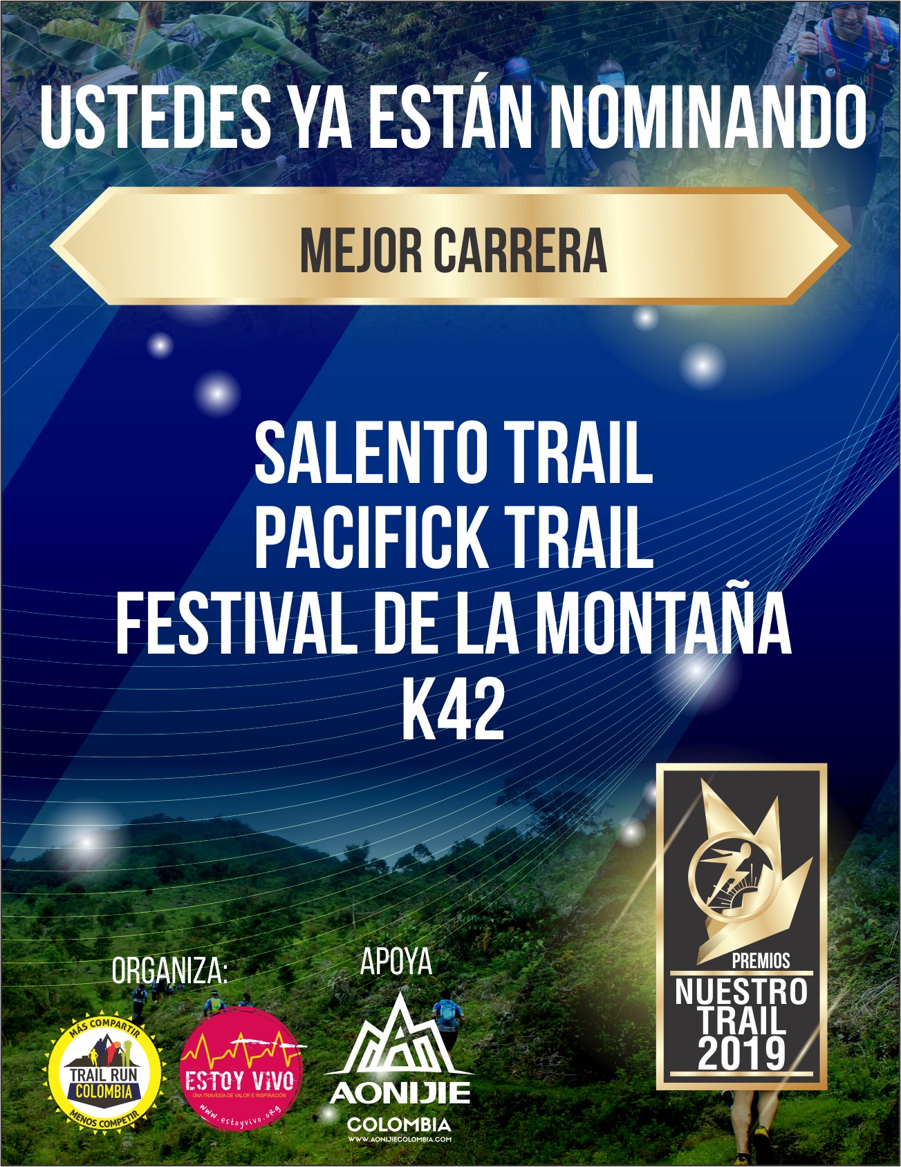 ATENCION TODOS!     -----    Favor COMPARTIR! Inician las votaciones para los PREMIOS NUESTRO TRAIL 2019! LAS NOMINACIONES ESTÁN AUMENTANDO, ESTOS PREMIOS SERÁN LA MACHERA!!...