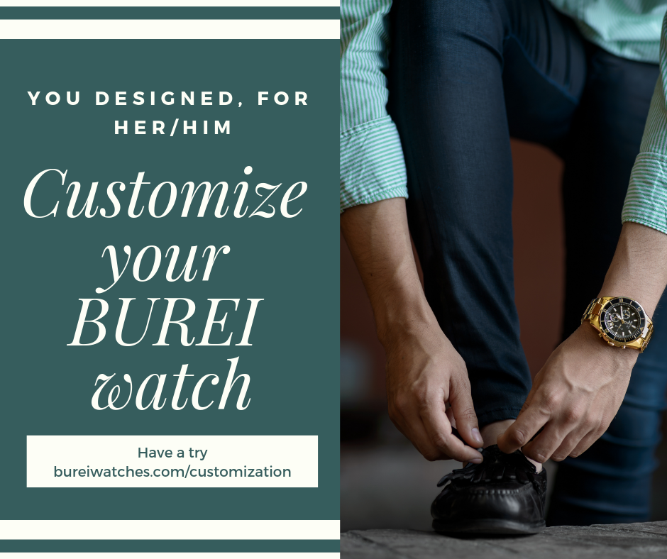 Customize your BUREI watch...You designed, for her/him