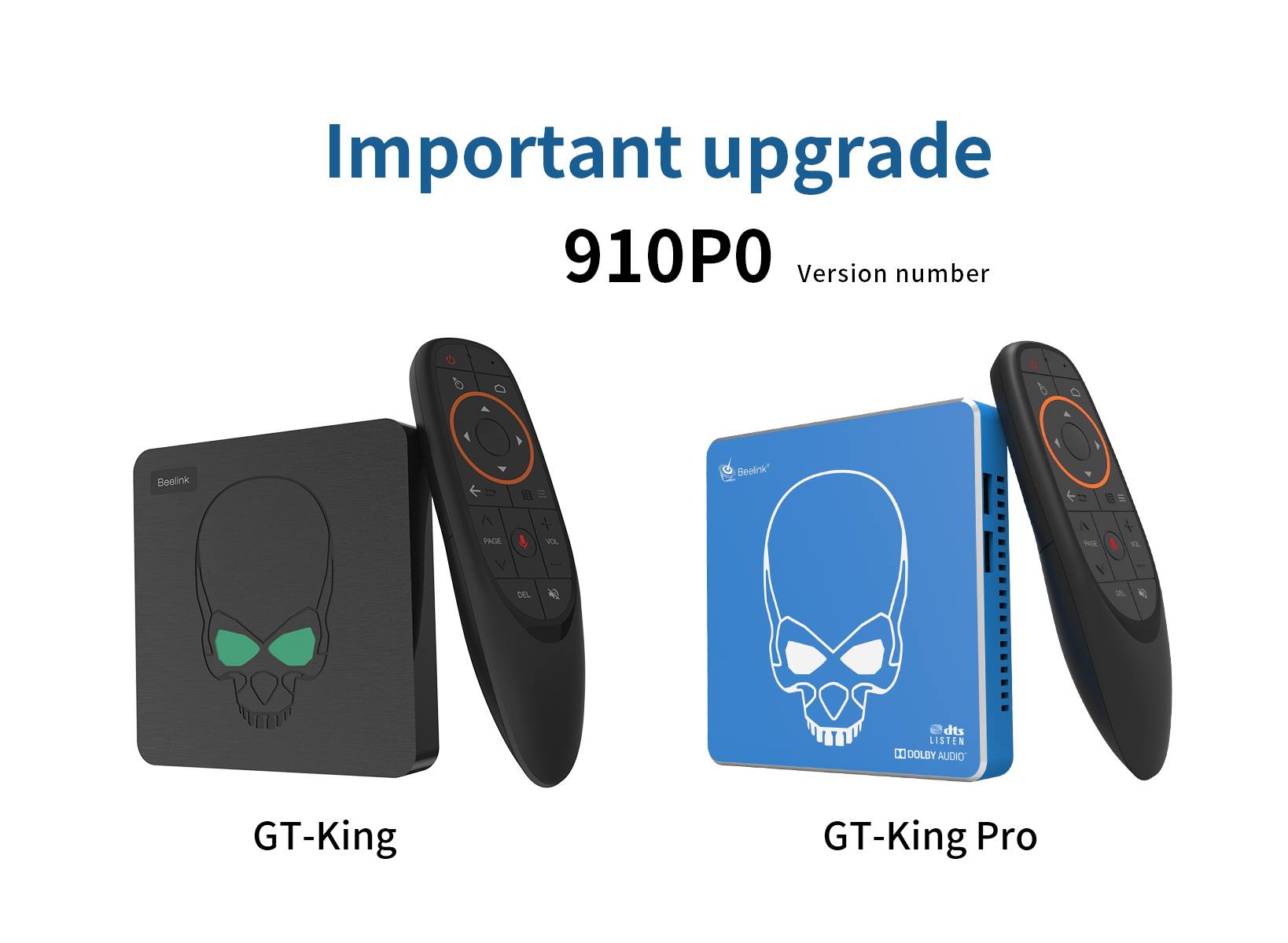 The firmware of GT-King and GT-King Pro has been updated to 910P0, and more than 20 problems have been fixed. Please check for updates on time. Other versions will be updated later. GT-King: 