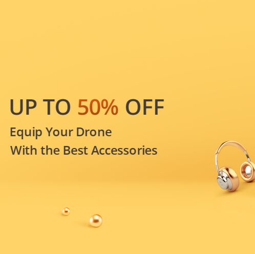 Equip your drone with the best accessories, up to 50% off!