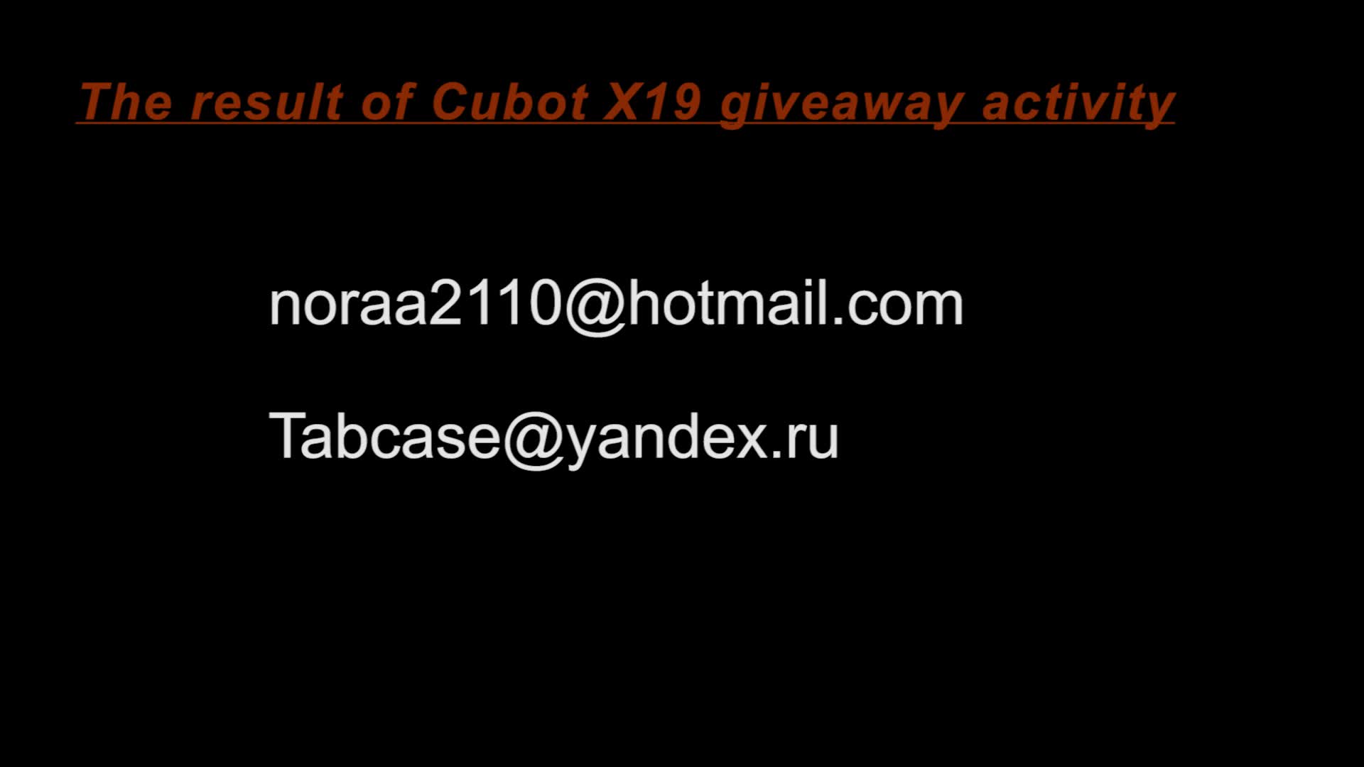 Congratulations to the two lucky winners who will get CUBOT X19.