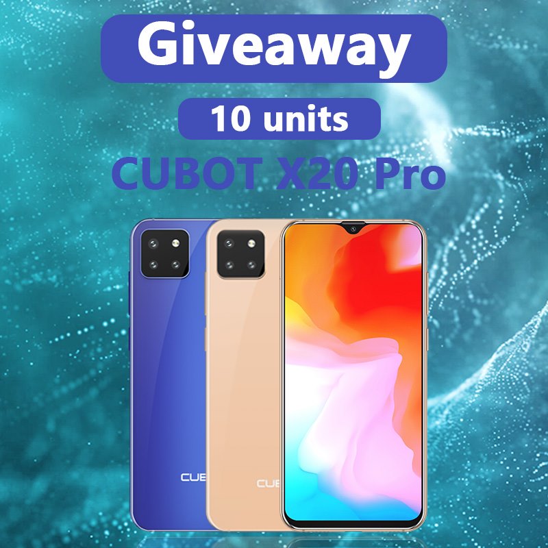 😍😍10 units CUBOT X20 Pro #Giveaway!