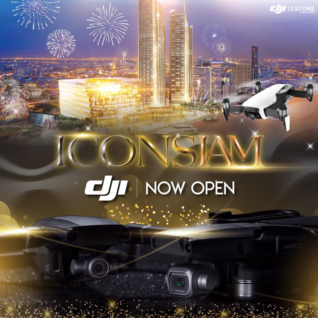 DJI @ ICONSIAM พร้อมเปิดให้บริการแล้ว! พิเศษ! รับ Gift สุด Exclusive จาก DJI เพียงเข้ามาเยี่ยมชมและสั่งซื้อสินค้าที่ร้าน