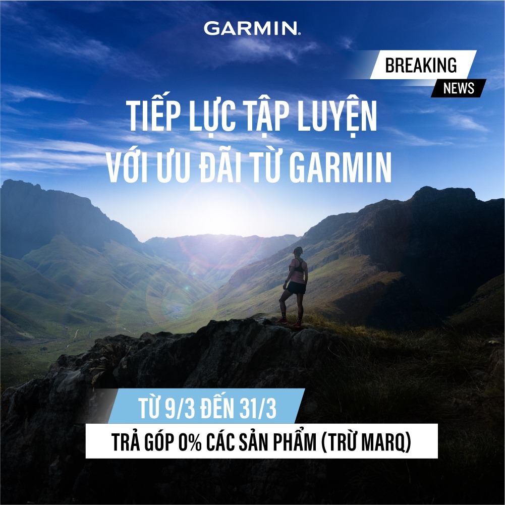 Tiếp lực tập luyện với #Ưu_Đãi từ Garmin