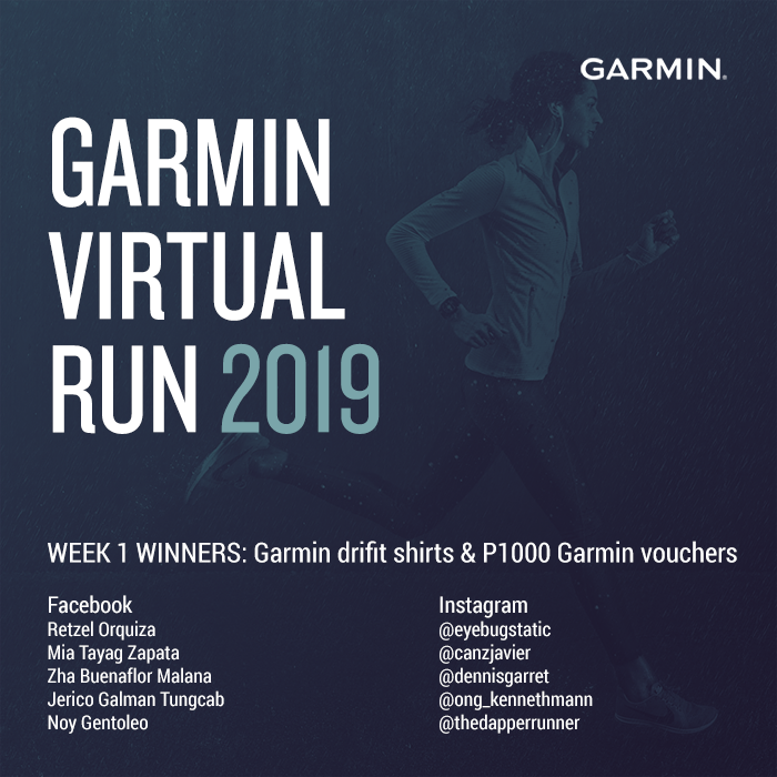 Thank you everyone for participating and making this a successful and exciting first week for the Garmin Virtual Run 2019! Congratulations to the Week 1 winners! Kindly send us a PM with the ff details to claim your prize. Let’s continue beating yesterday together! Keep on logging those miles!  1. Full name