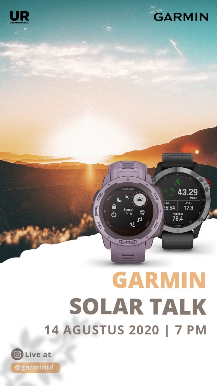 Jangan lupa nanti malam jam 7PM Wib ada SOLAR TALK di IG Garmin Indonesia